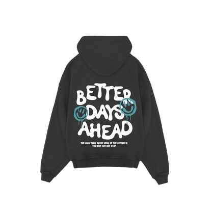 Better Days Hoodie