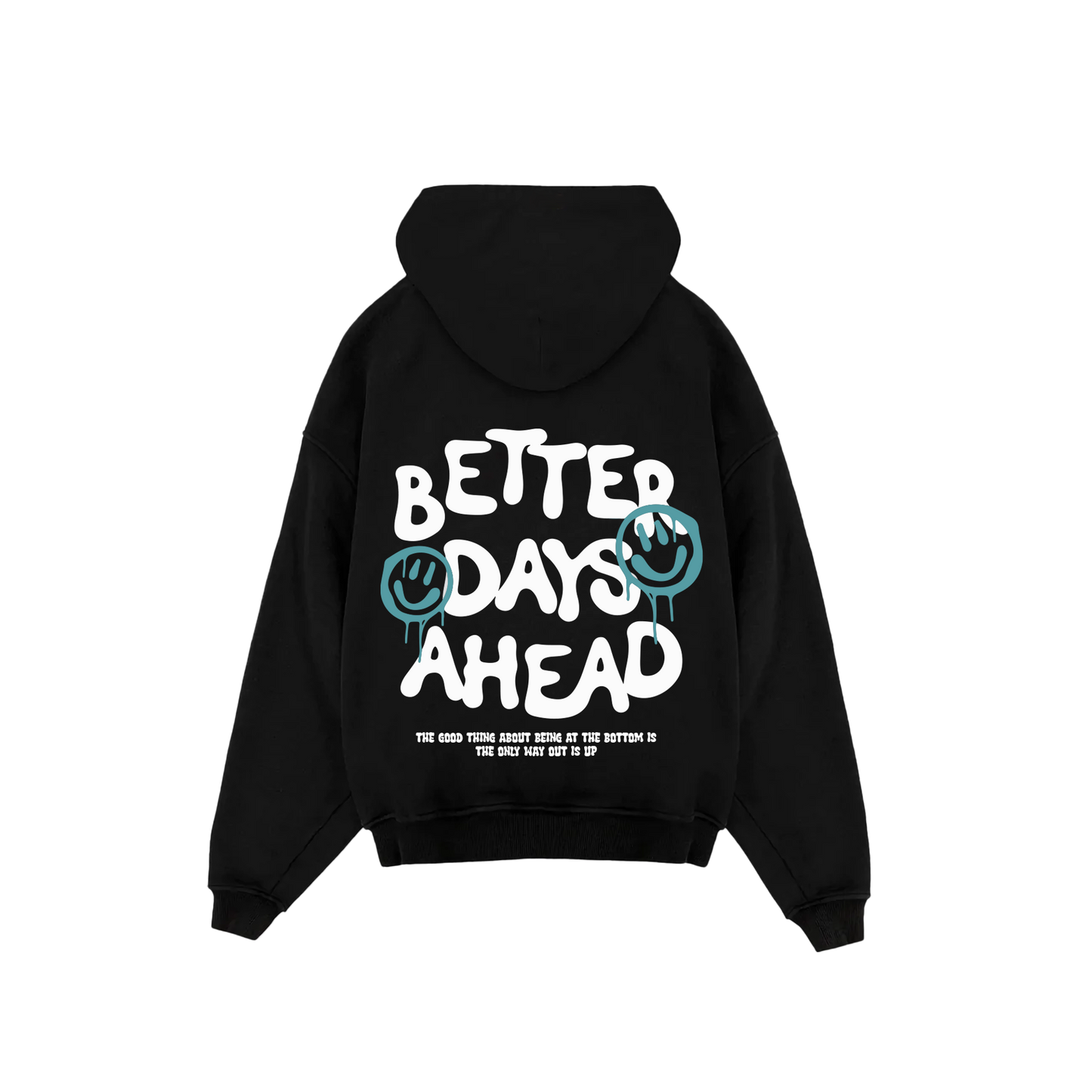 Better Days Hoodie