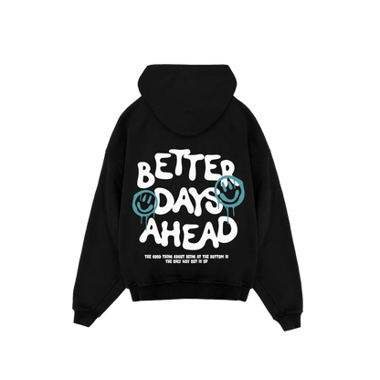 Better Days Hoodie